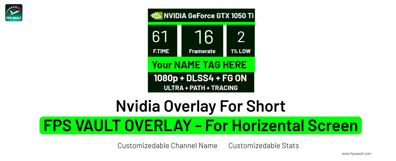Nvidia V2 FPS Vault Overlay - Horizental